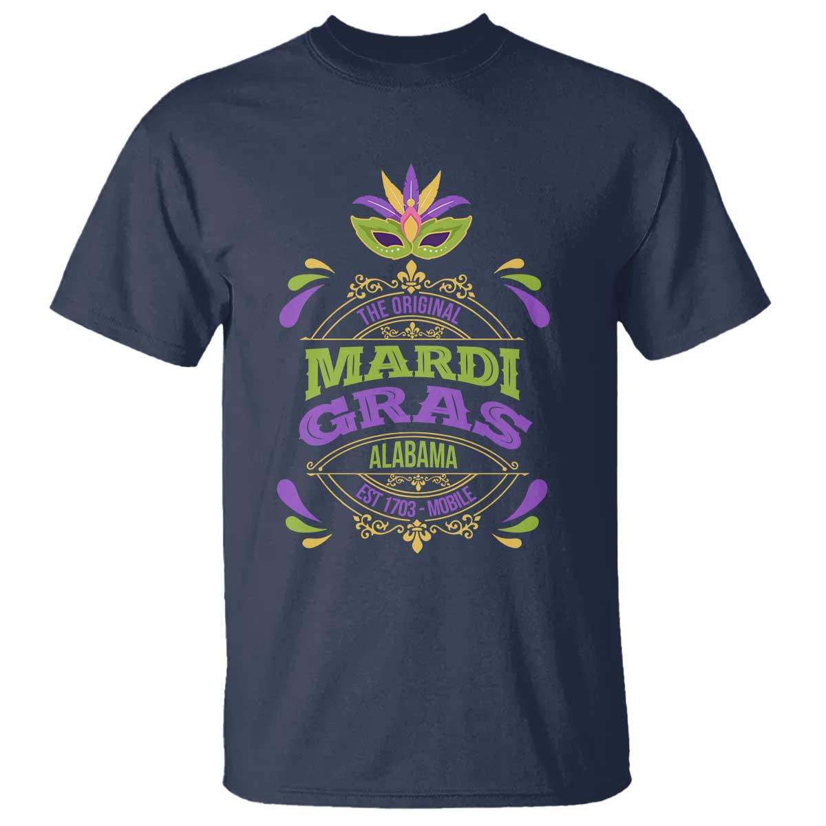 funny-the-original-mardi-gras-mobile-alabama-est-1703-t-shirt