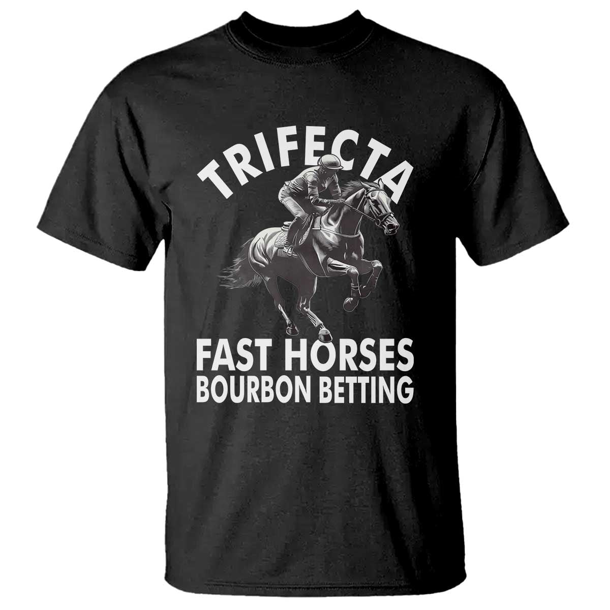 funny-trifecta-fast-horses-bourbon-betting-t-shirt-horse-racing-betting