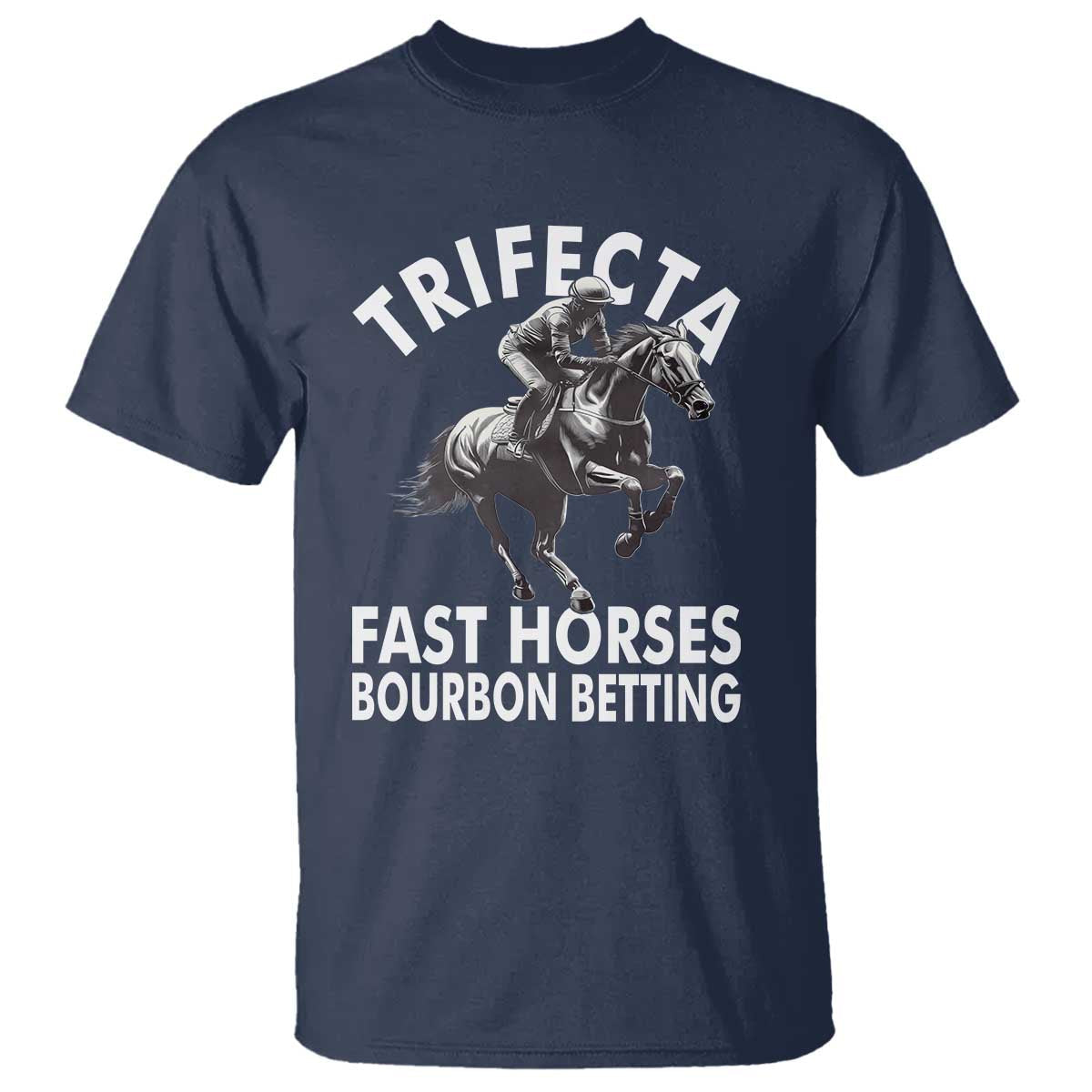 funny-trifecta-fast-horses-bourbon-betting-t-shirt-horse-racing-betting