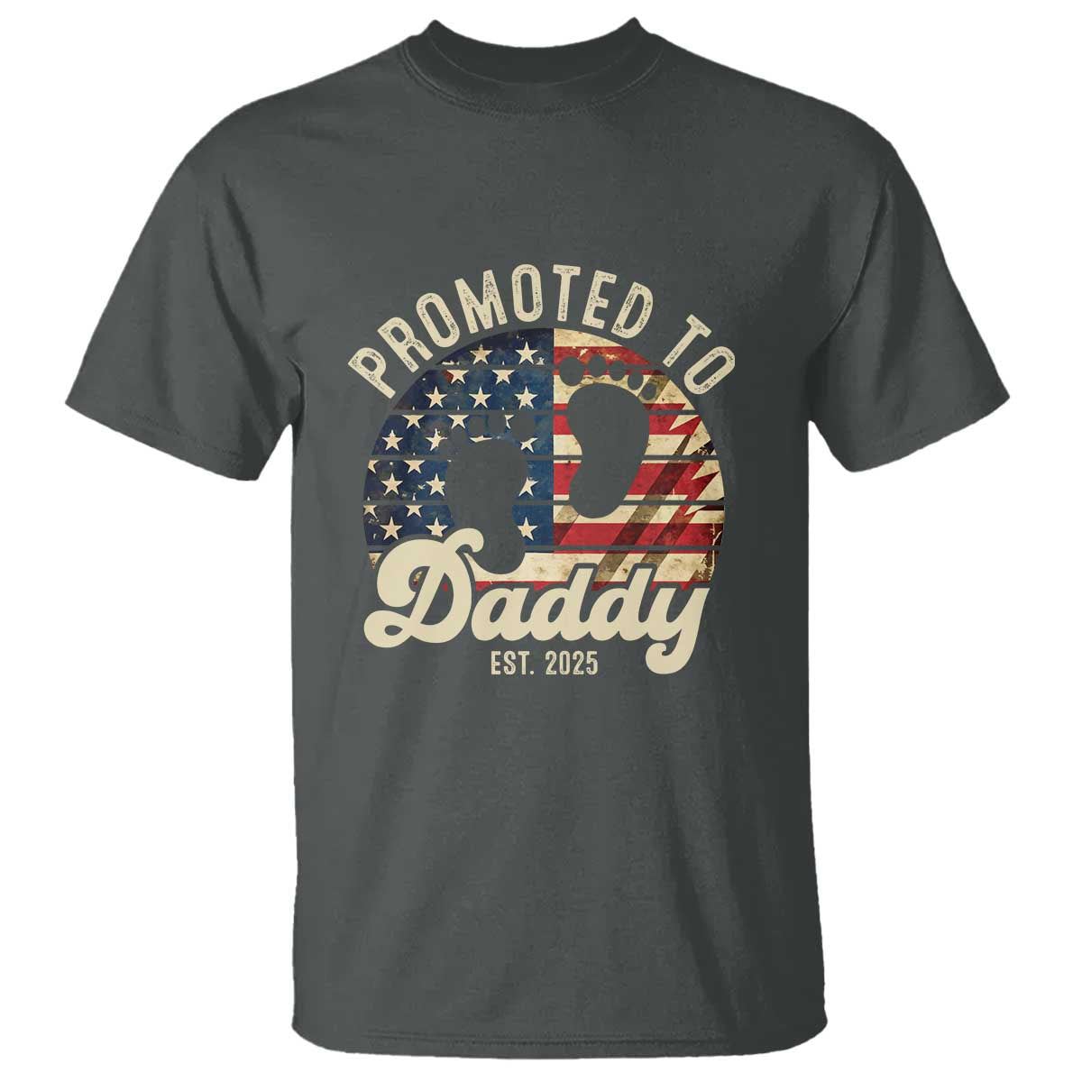 funny-promoted-to-daddy-2025-t-shirt-newborn-vintage-american-flag