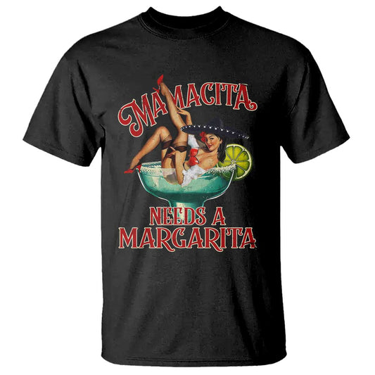 funny-mamacita-needs-a-margarita-t-shirt-magarita-cocktail-mexican-pin-up-girl