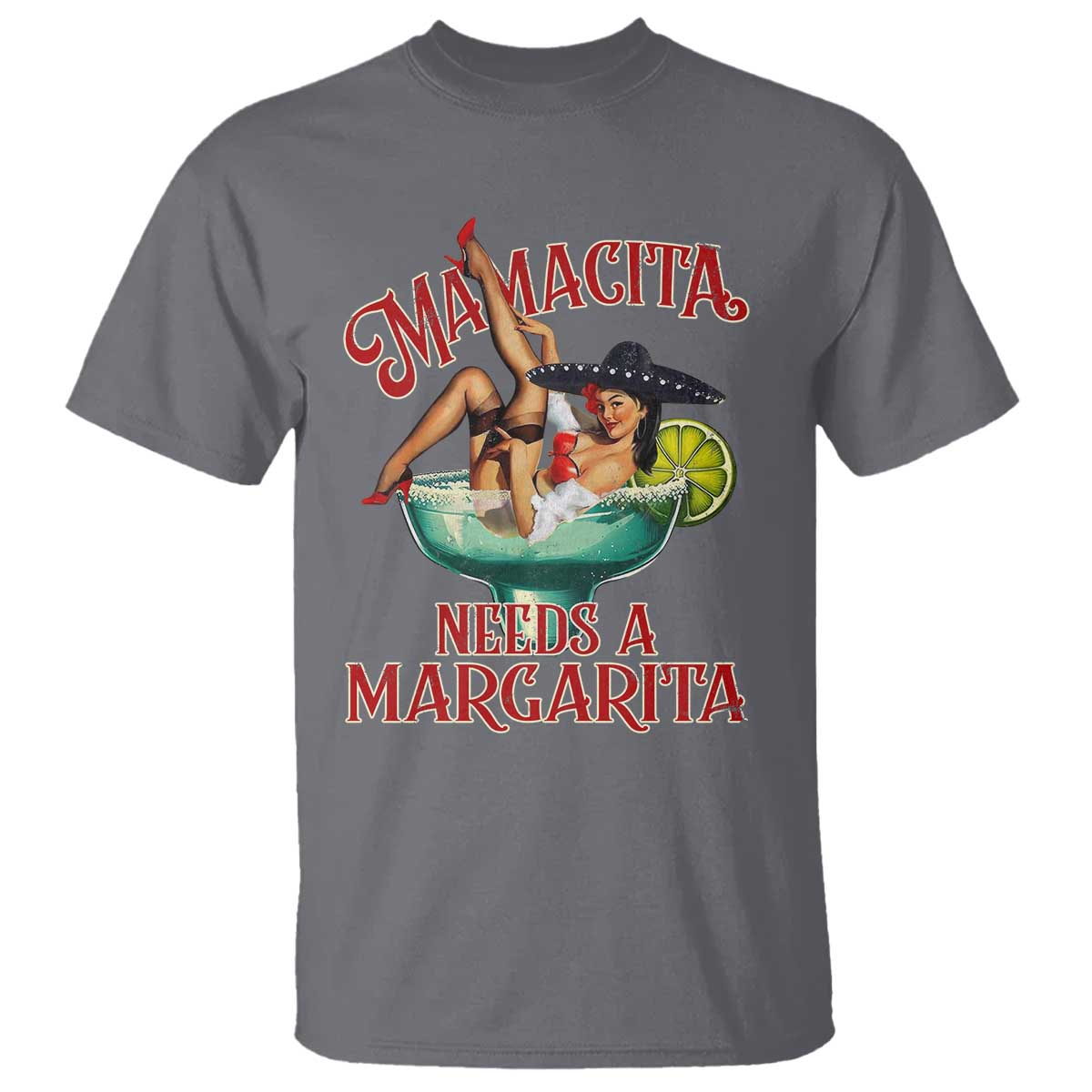 funny-mamacita-needs-a-margarita-t-shirt-magarita-cocktail-mexican-pin-up-girl