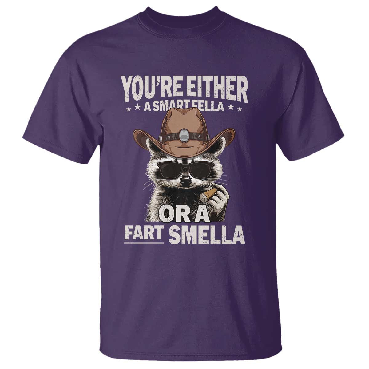 funny-youre-either-a-smart-fella-or-a-fart-smella-t-shirt-cowboy-racoon