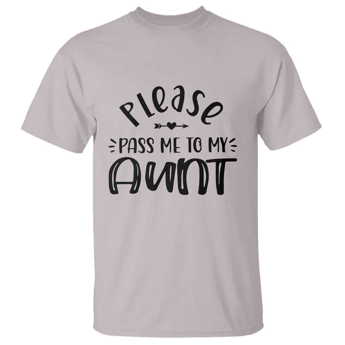 funny-please-pass-me-to-my-aunt-t-shirt-soon-to-be-aunt