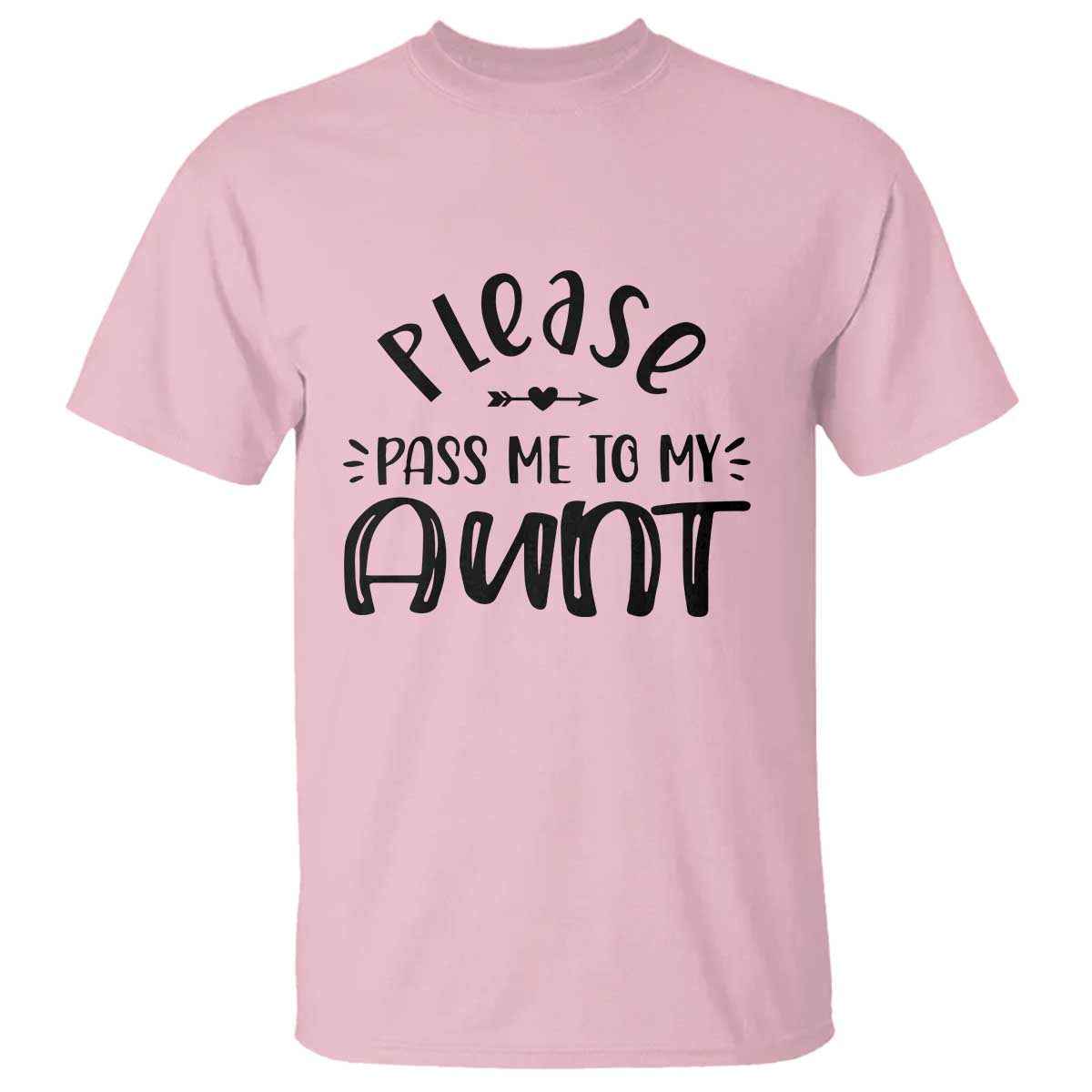 funny-please-pass-me-to-my-aunt-t-shirt-soon-to-be-aunt