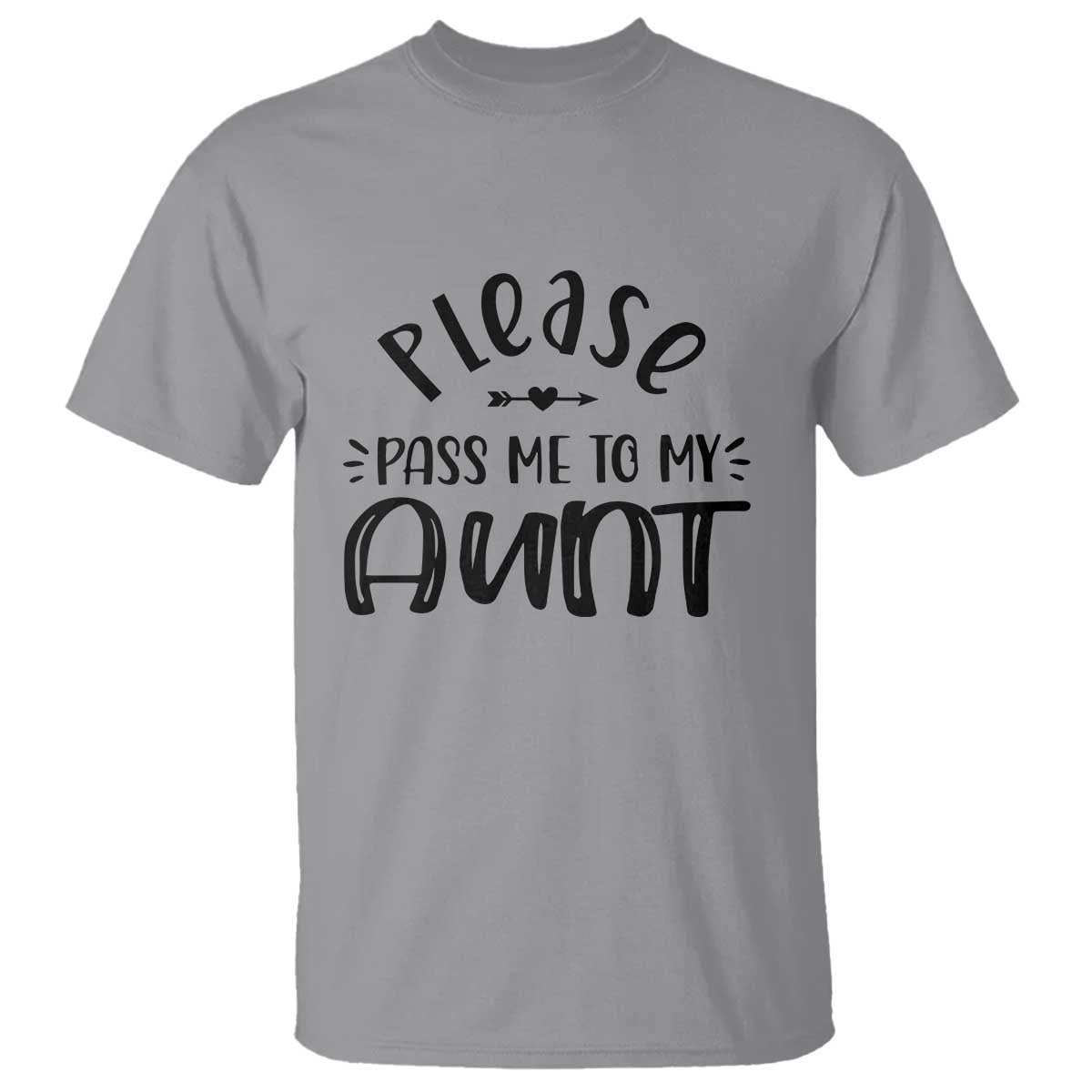 funny-please-pass-me-to-my-aunt-t-shirt-soon-to-be-aunt