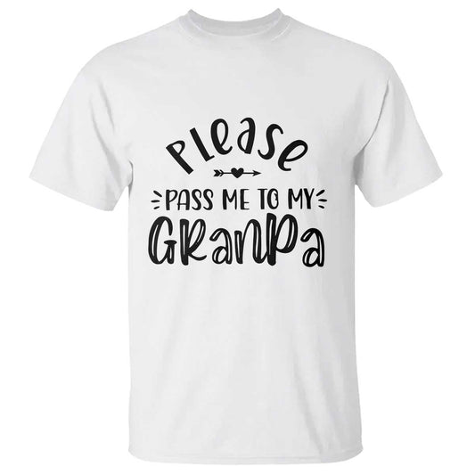 funny-please-pass-me-to-my-grandpa-t-shirt-soon-to-be-grandpa