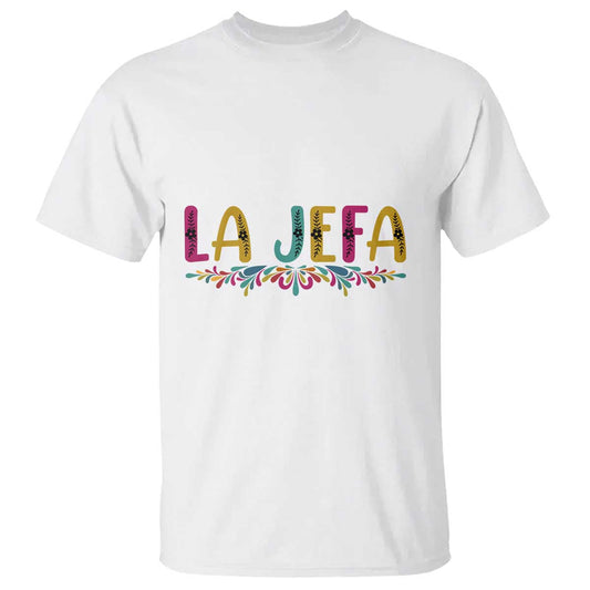 funny-mexican-spanish-la-jefa-boss-t-shirt-mexican-flowers