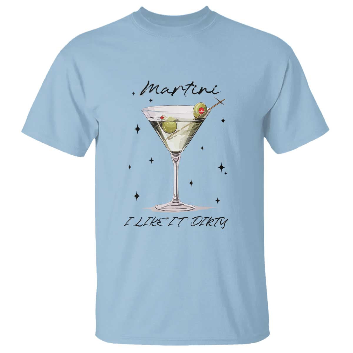 dirty-martini-t-shirt-i-like-it-dirty-funny-cocktail-glass