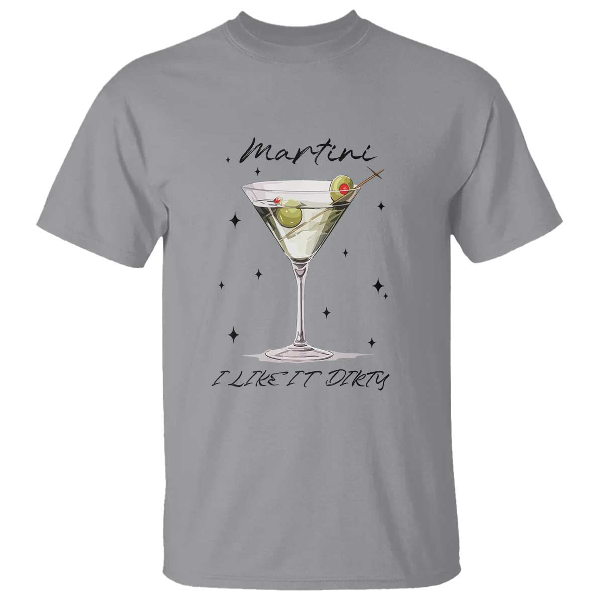 dirty-martini-t-shirt-i-like-it-dirty-funny-cocktail-glass