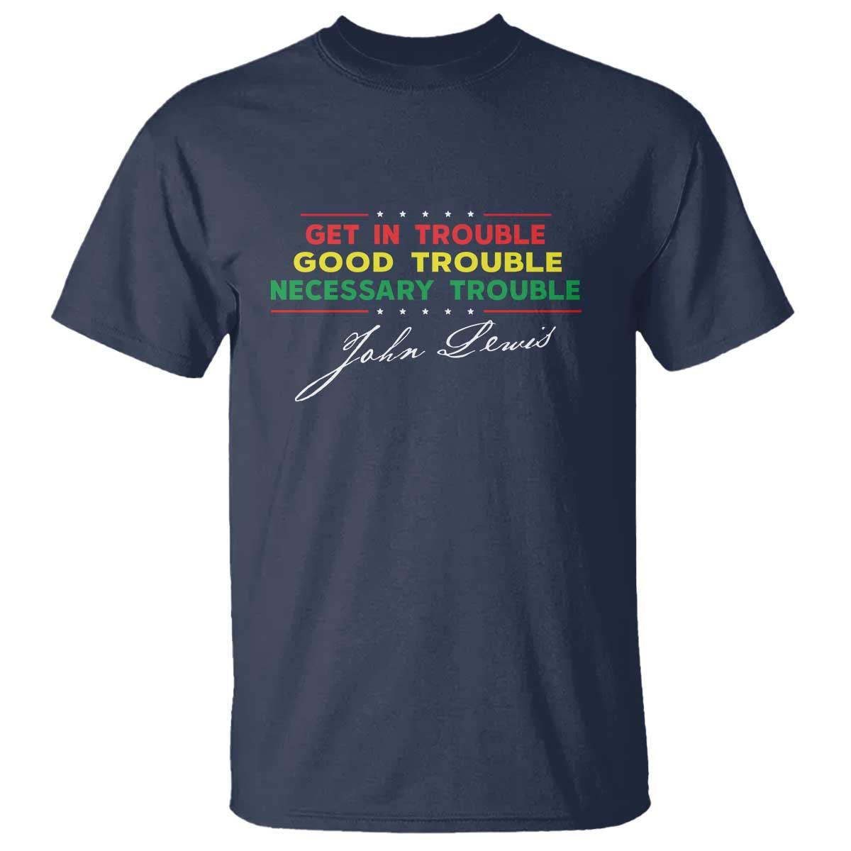 john-lewis-quote-t-shirt-get-in-good-necessary-trouble-civil-rights