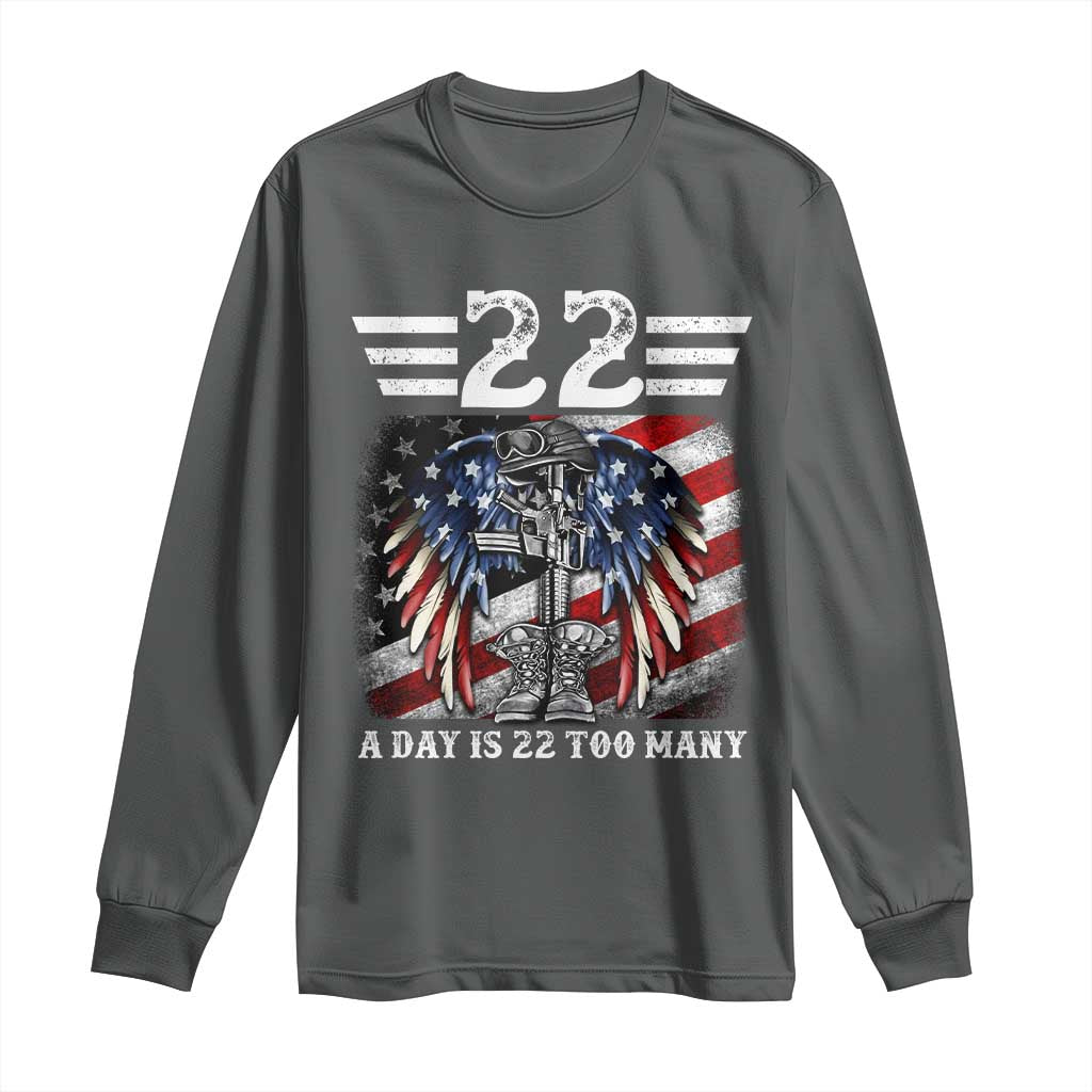 Veteran Suicide Prevention Support Long Sleeve Shirt 22 A Day Is 22 Too Many Vintage American Flag
