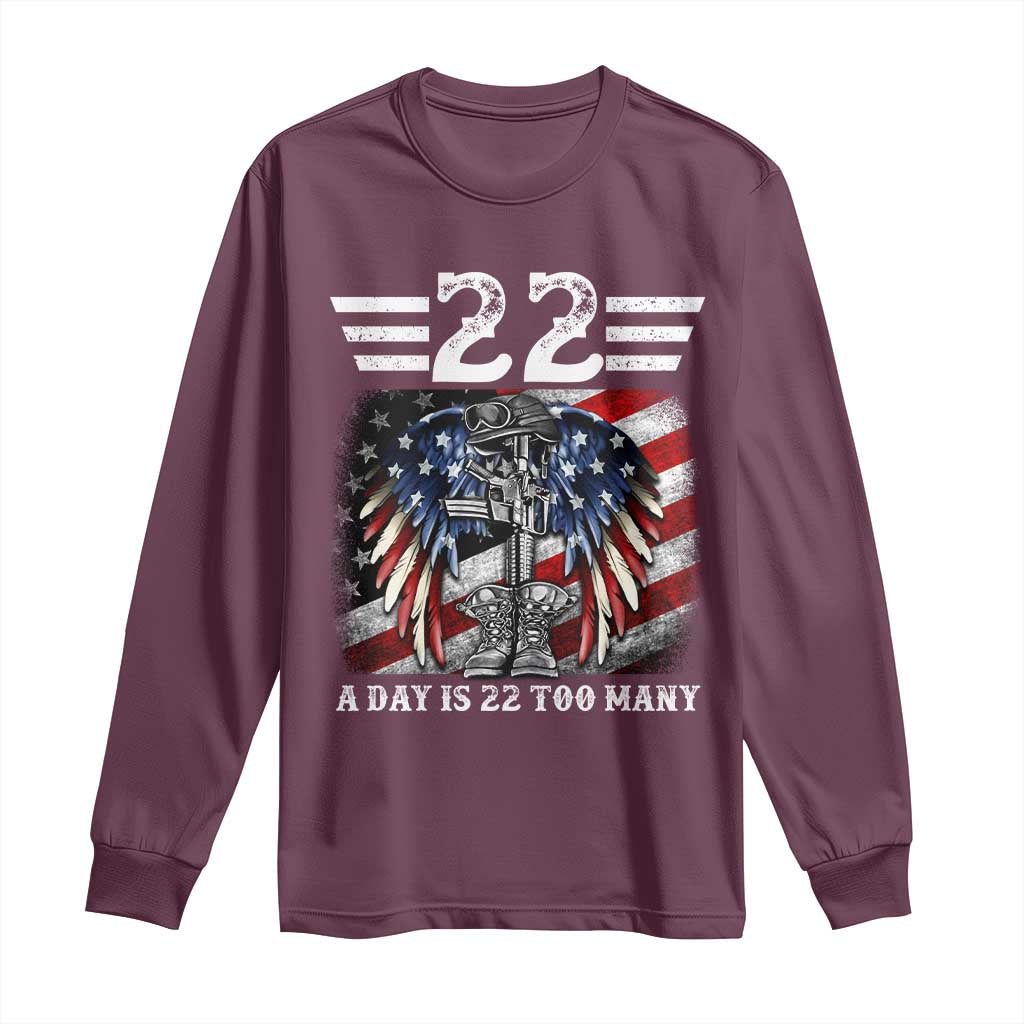 Veteran Suicide Prevention Support Long Sleeve Shirt 22 A Day Is 22 Too Many Vintage American Flag