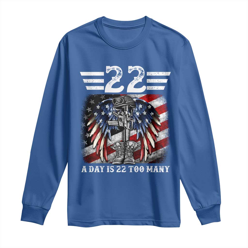 Veteran Suicide Prevention Support Long Sleeve Shirt 22 A Day Is 22 Too Many Vintage American Flag