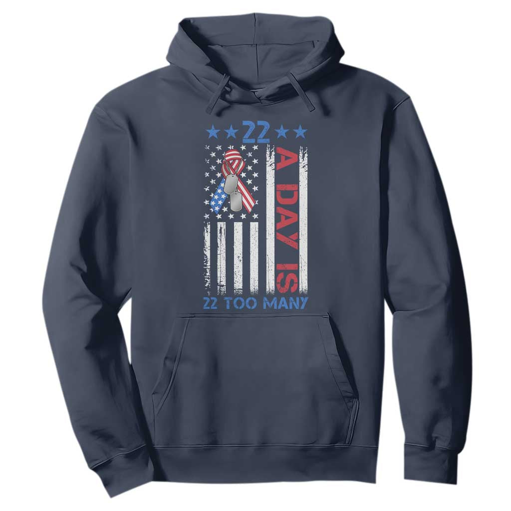 Veteran Suicide Prevention Support Hoodie 22 A Day Is 22 Too Many American Flag