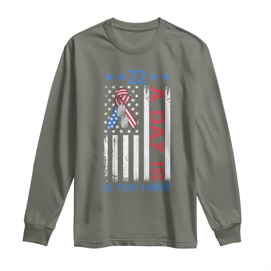 Veteran Suicide Prevention Support Long Sleeve Shirt 22 A Day Is 22 Too Many American Flag