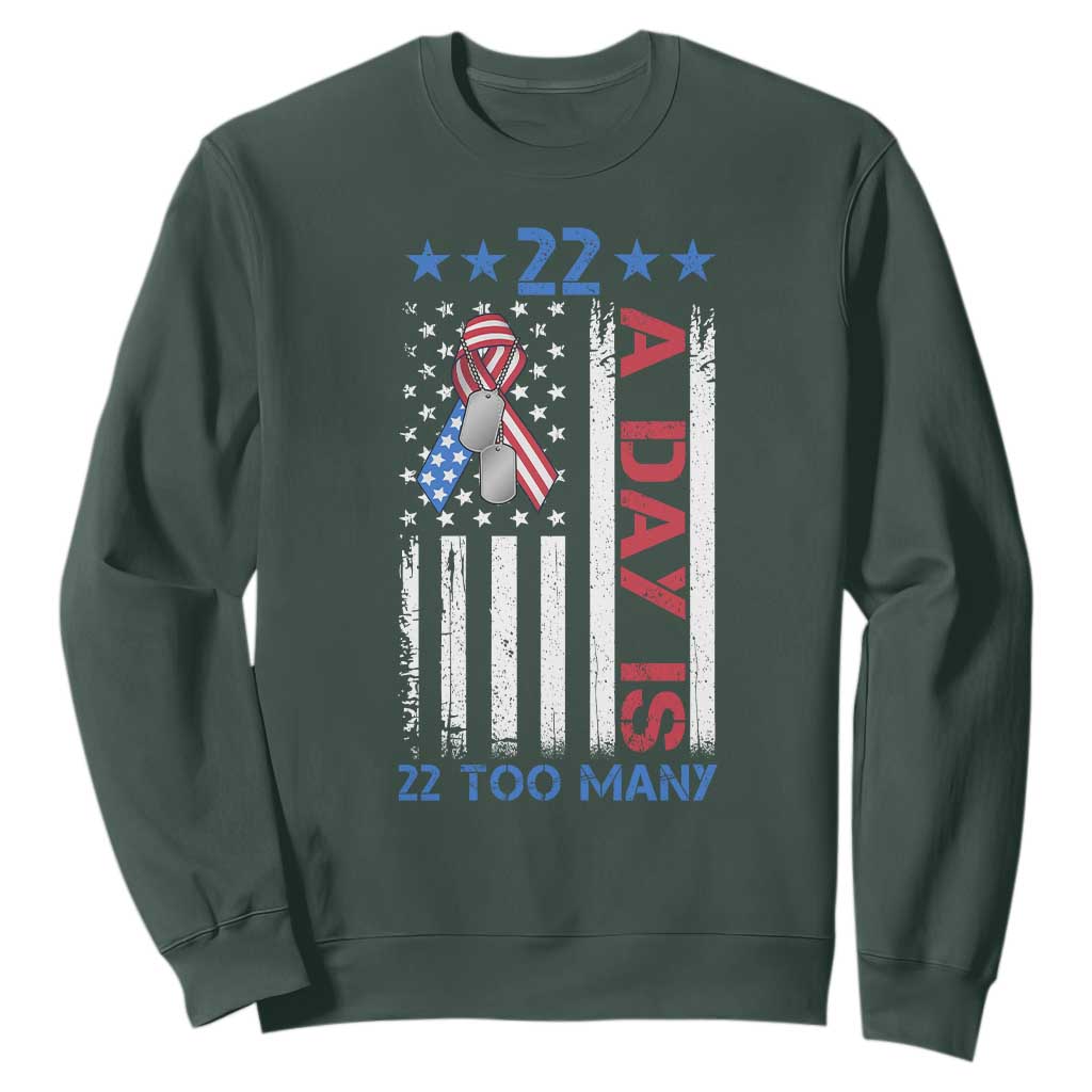 Veteran Suicide Prevention Support Sweatshirt 22 A Day Is 22 Too Many American Flag