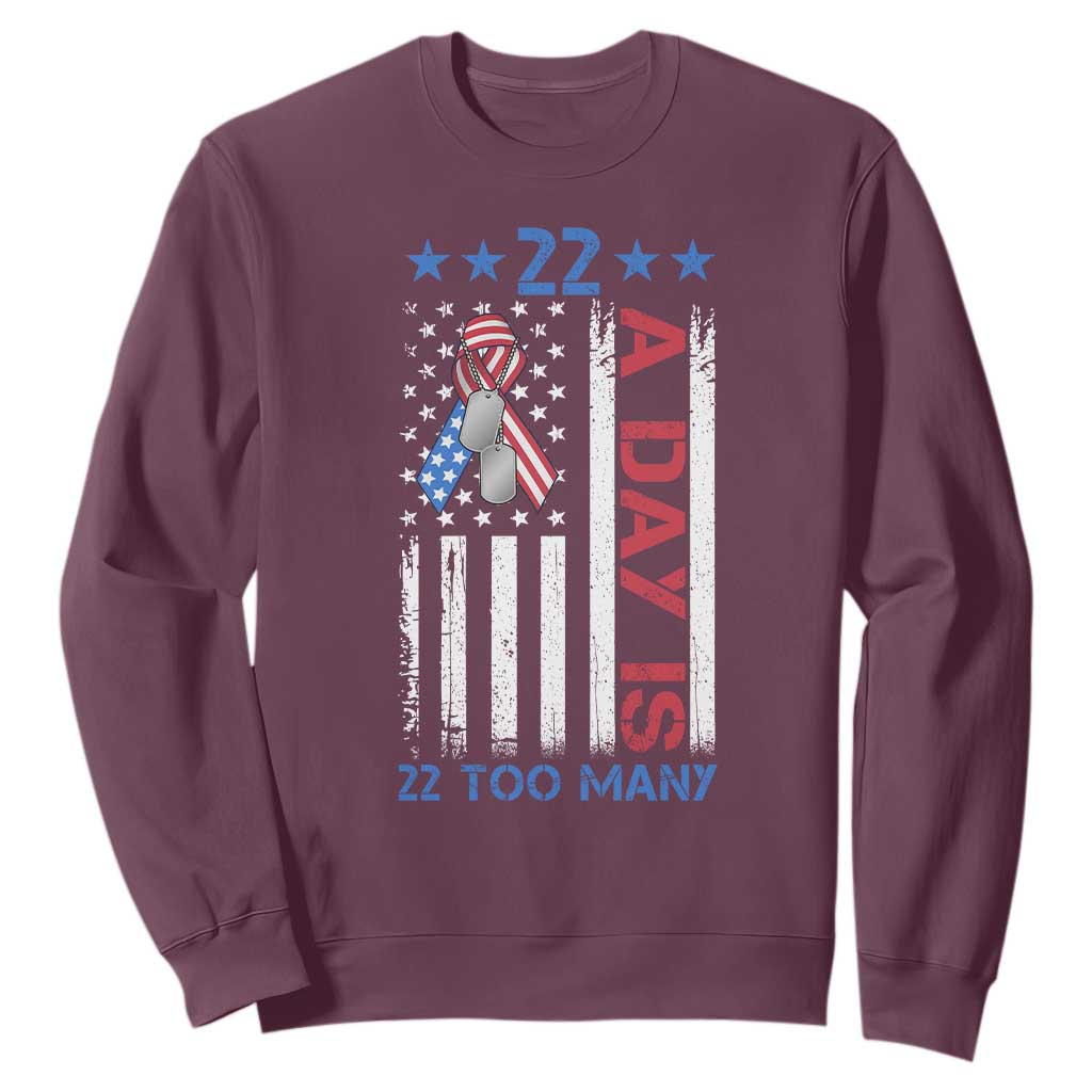 Veteran Suicide Prevention Support Sweatshirt 22 A Day Is 22 Too Many American Flag
