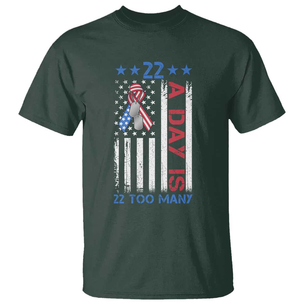 Veteran Suicide Prevention Support T Shirt 22 A Day Is 22 Too Many American Flag