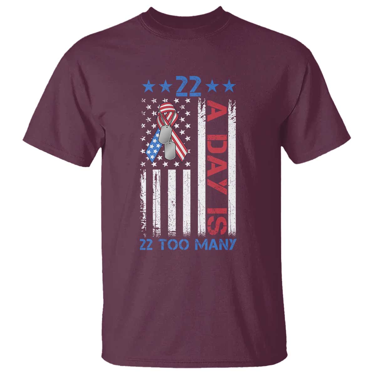 Veteran Suicide Prevention Support T Shirt 22 A Day Is 22 Too Many American Flag