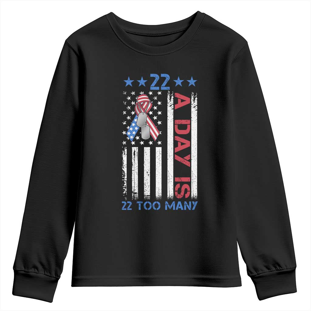 Veteran Suicide Prevention Support Youth Sweatshirt 22 A Day Is 22 Too Many American Flag