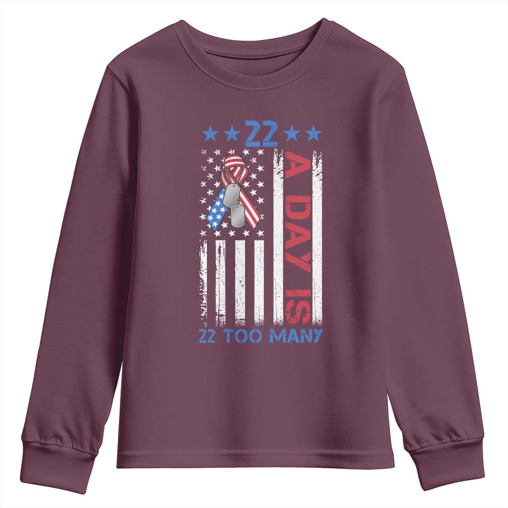 Veteran Suicide Prevention Support Youth Sweatshirt 22 A Day Is 22 Too Many American Flag