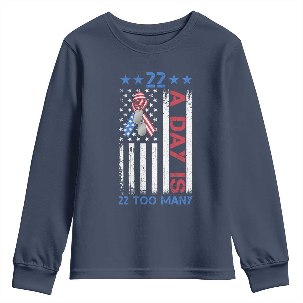 Veteran Suicide Prevention Support Youth Sweatshirt 22 A Day Is 22 Too Many American Flag