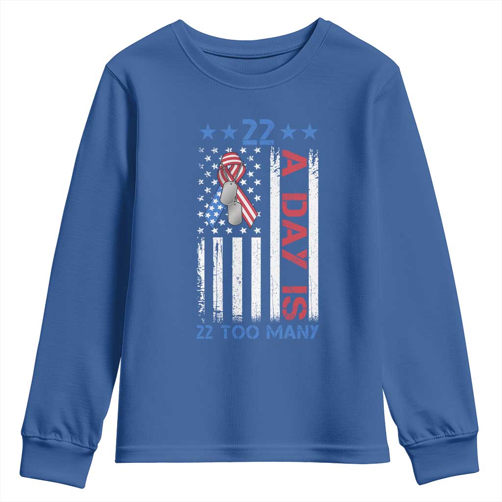 Veteran Suicide Prevention Support Youth Sweatshirt 22 A Day Is 22 Too Many American Flag