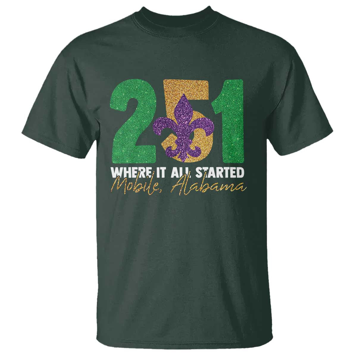 funny-mardi-gras-mobile-alabama-251-t-shirt-where-it-all-started-area-code-glitter-print