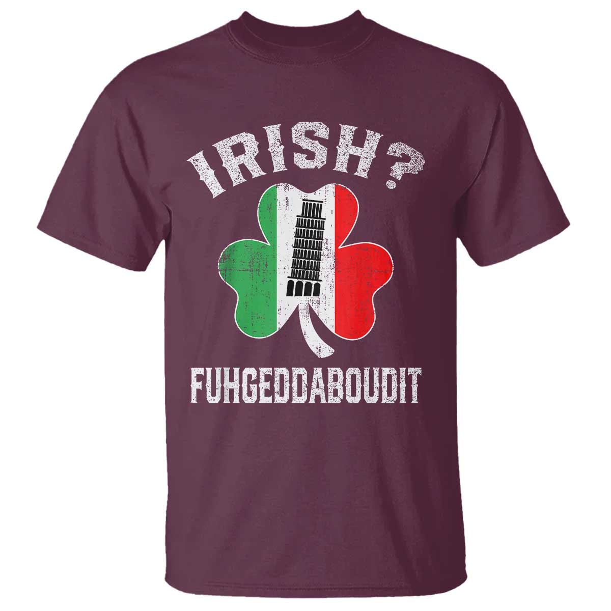 funny-st-patricks-day-italian-t-shirt-irish-fuhgeddaboudit-pisa-tower-shamrock