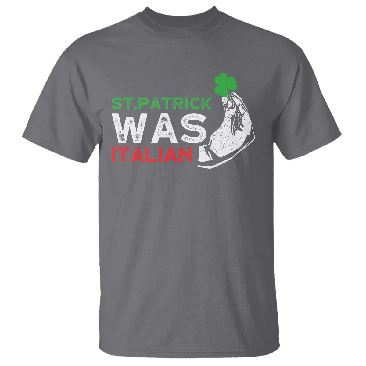 funny-st-patrick-was-italian-t-shirt-st-patricks-day-italian-pinched-fingers-shamrock