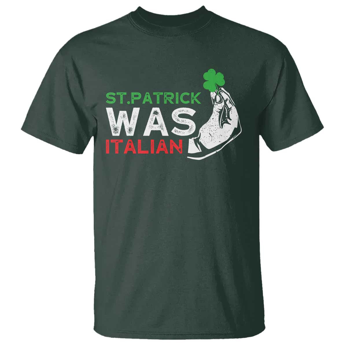 funny-st-patrick-was-italian-t-shirt-st-patricks-day-italian-pinched-fingers-shamrock