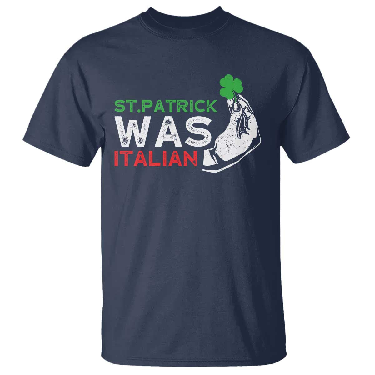 funny-st-patrick-was-italian-t-shirt-st-patricks-day-italian-pinched-fingers-shamrock