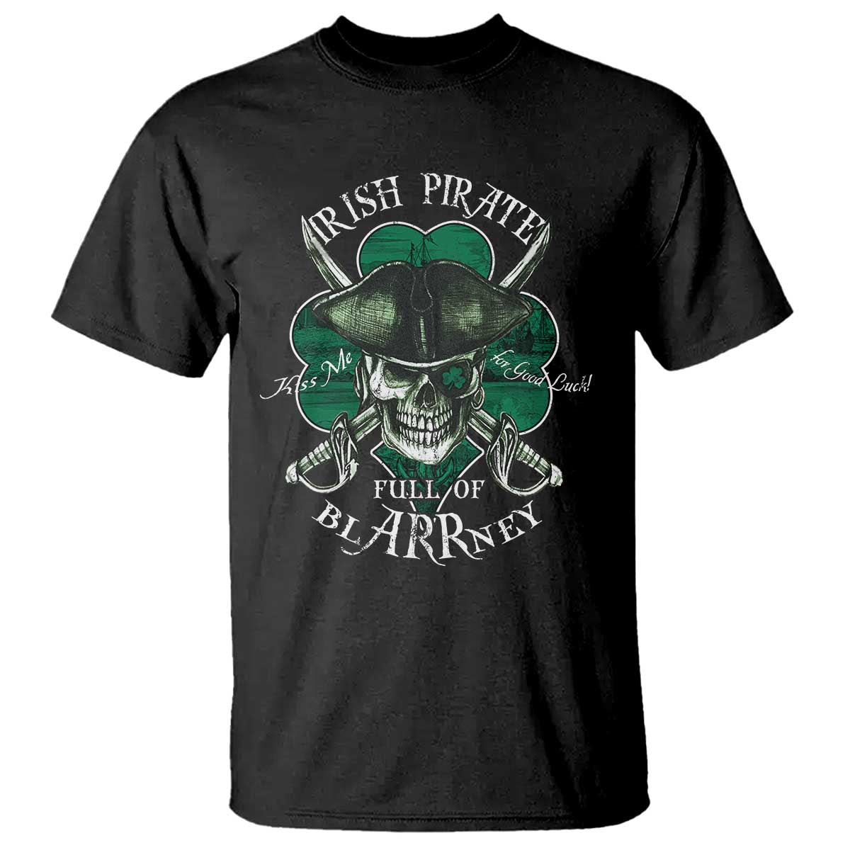 funny-irish-pirate-full-of-blarrney-kiss-me-for-good-luck-t-shirt-st-patricks-day