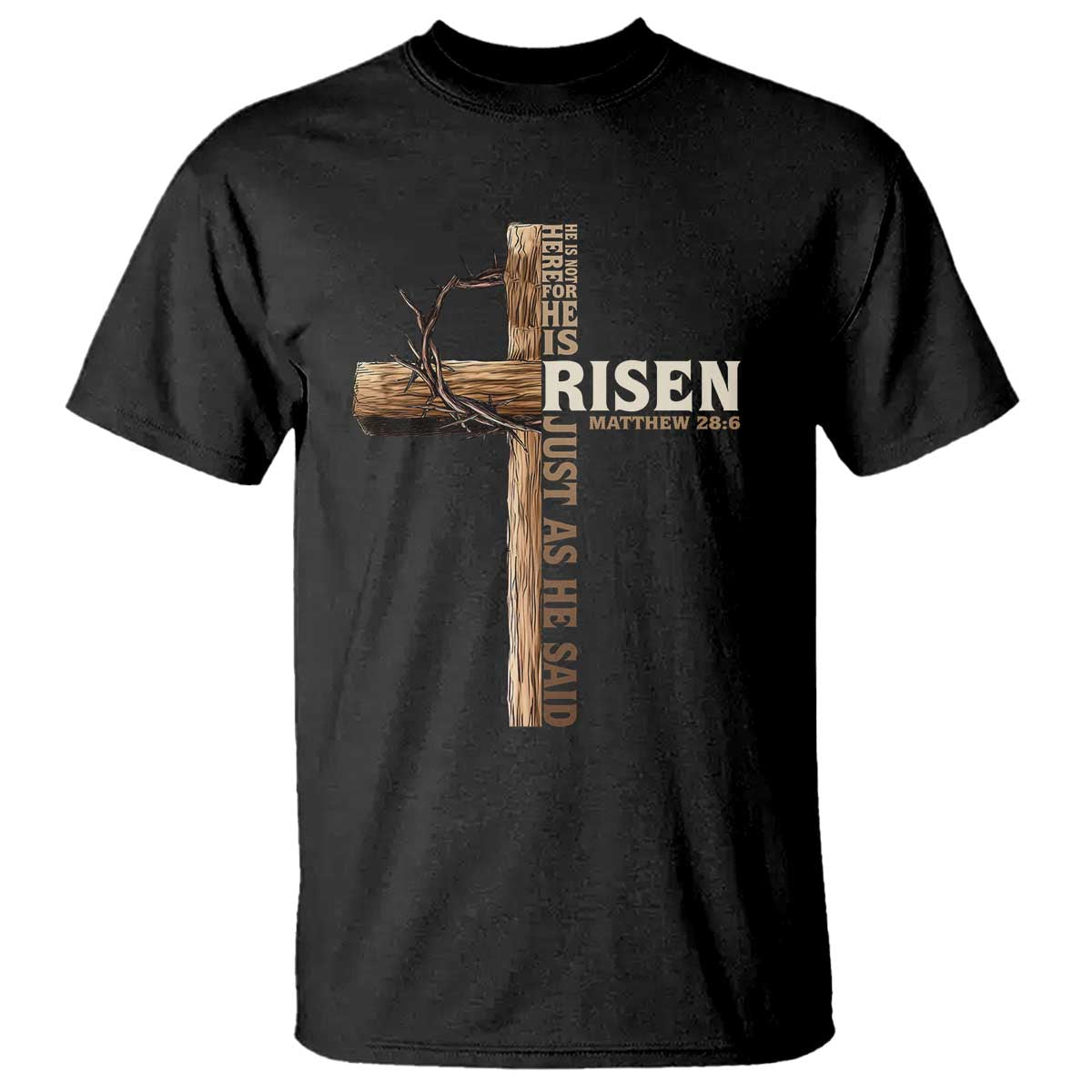 he-is-not-here-for-he-is-risen-just-as-he-said-t-shirt-christian-easter-day-religious-bible-verse-cross