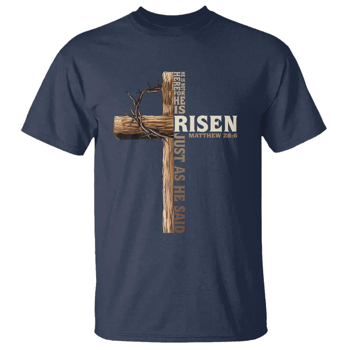 he-is-not-here-for-he-is-risen-just-as-he-said-t-shirt-christian-easter-day-religious-bible-verse-cross