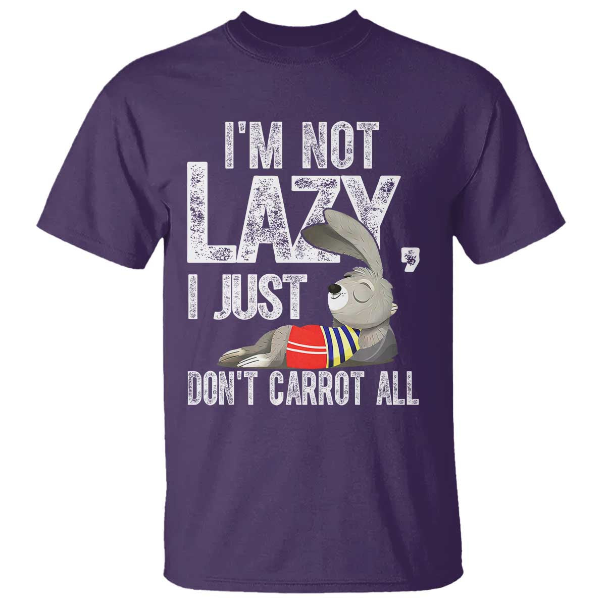 funny-im-not-lazy-i-just-dont-carrot-all-t-shirt-lazy-bunny-rabbit