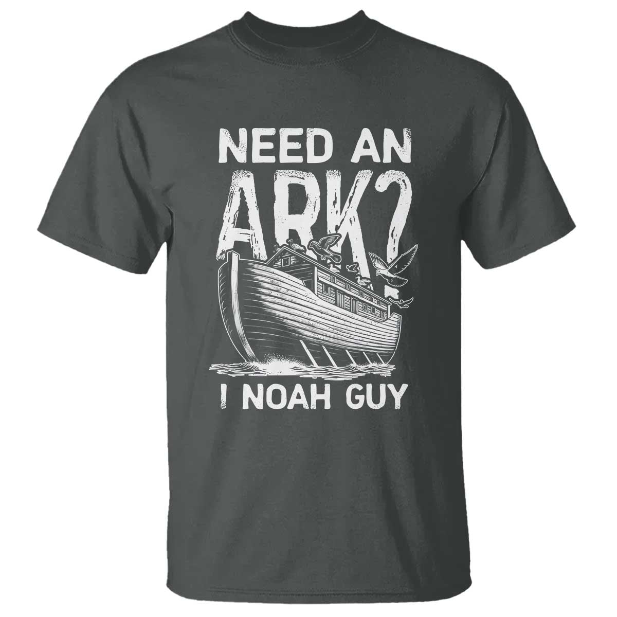 funny-need-an-ark-i-noah-guy-t-shirt-christian-pun