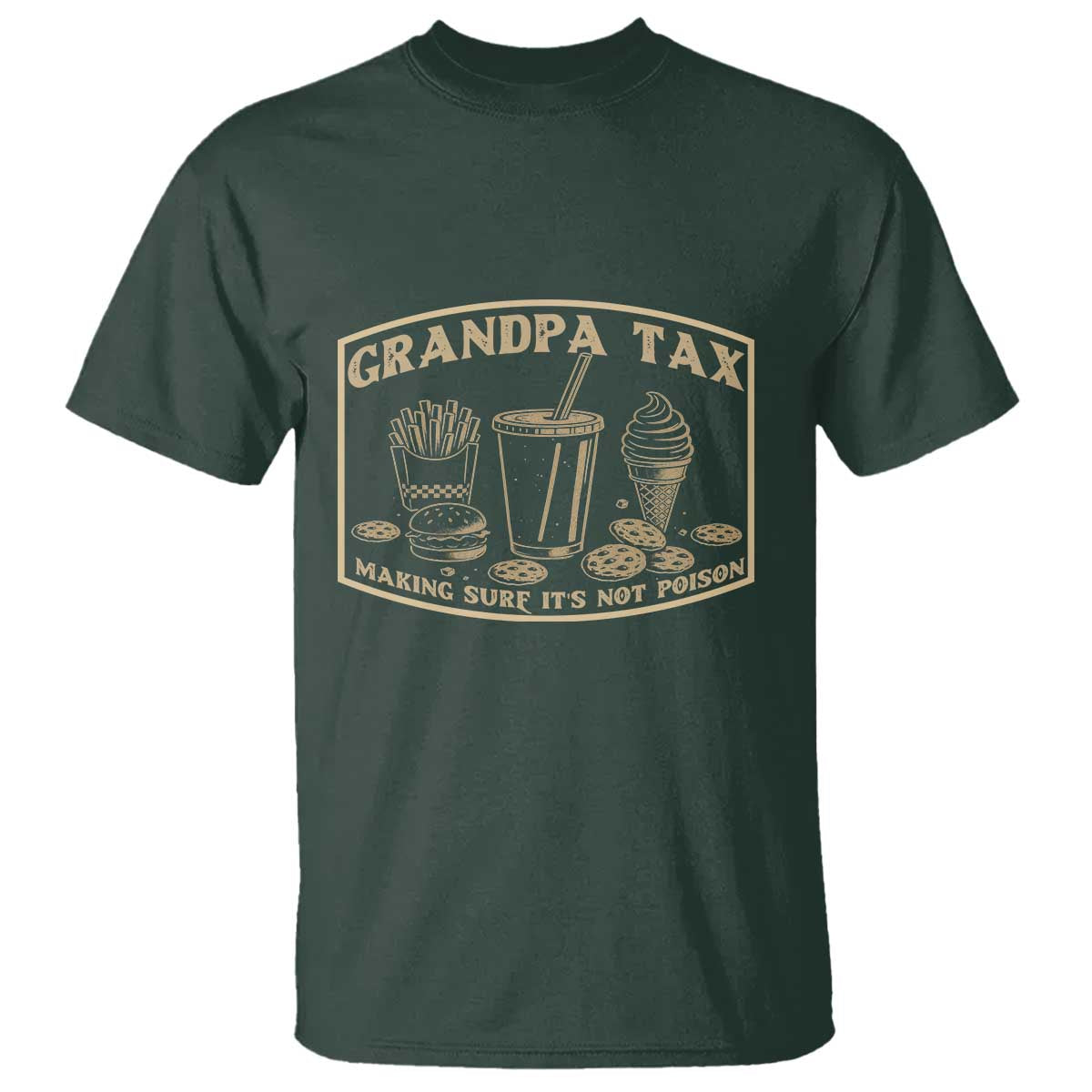 funny-grandpa-tax-making-sure-its-not-poison-t-shirt-fathers-day