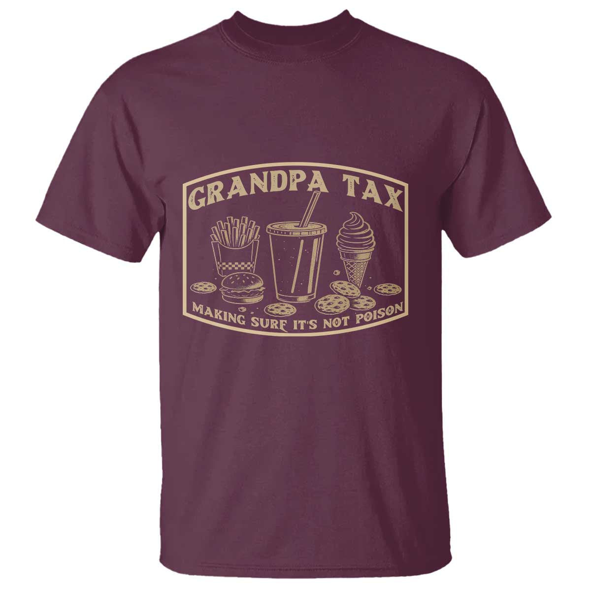 funny-grandpa-tax-making-sure-its-not-poison-t-shirt-fathers-day