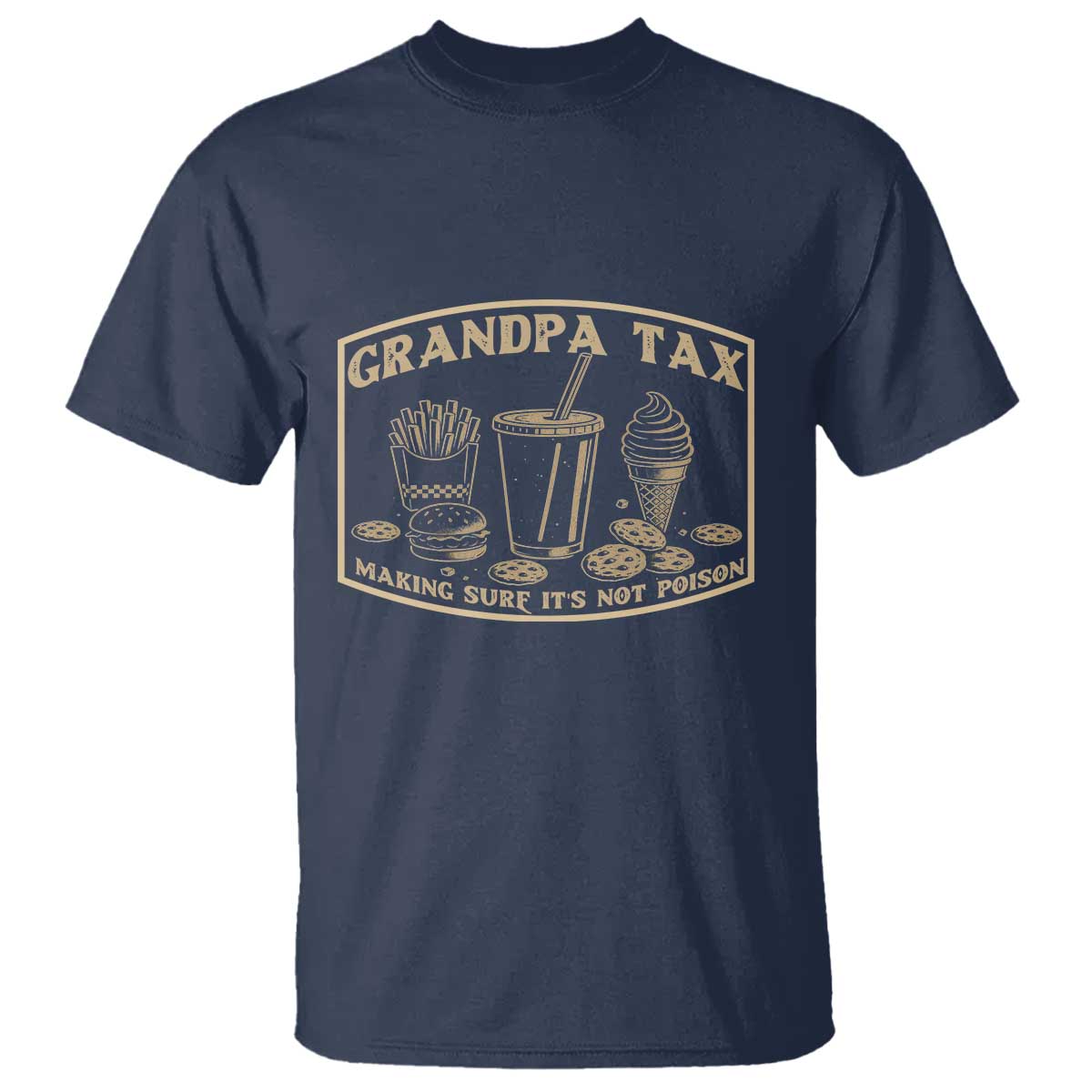 funny-grandpa-tax-making-sure-its-not-poison-t-shirt-fathers-day