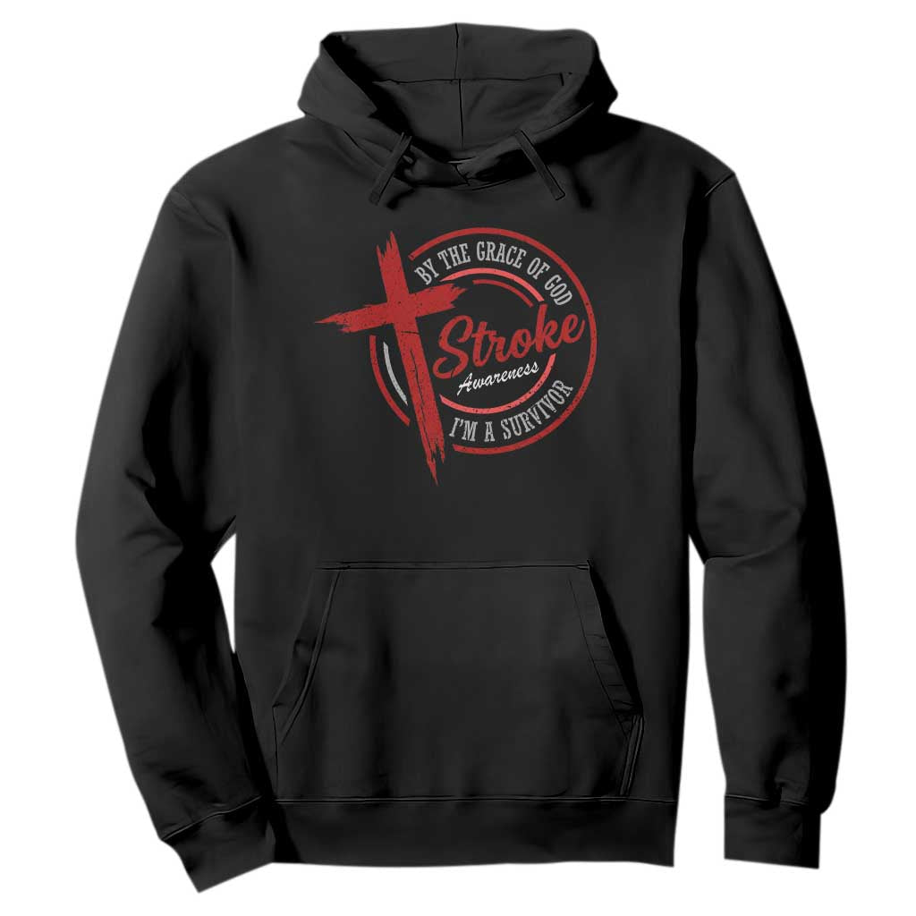 By The Grace Of God I'm A Survivor Stroke Support Hoodie
