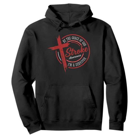 By The Grace Of God I'm A Survivor Stroke Support Hoodie