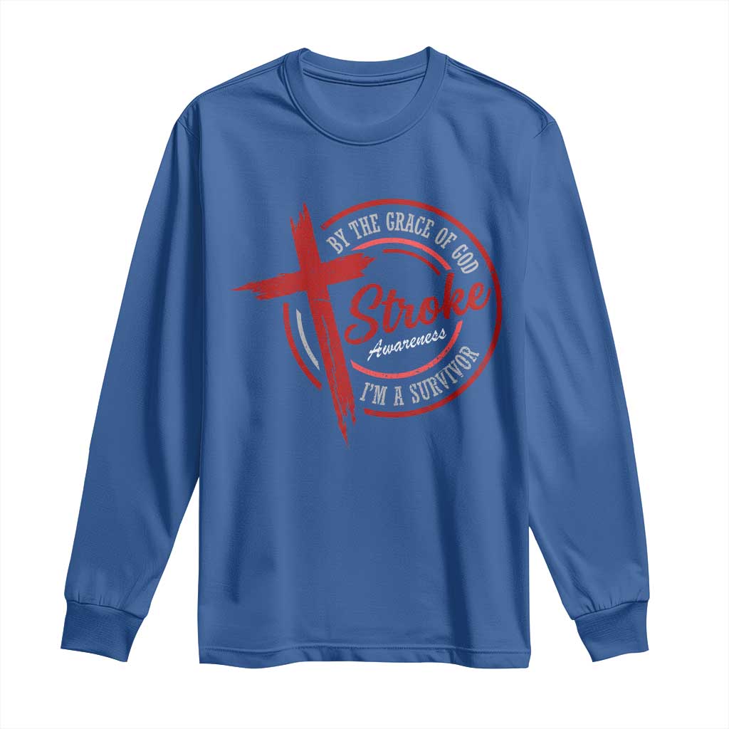 By The Grace Of God I'm A Survivor Stroke Support Long Sleeve Shirt