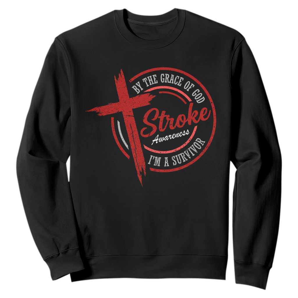 By The Grace Of God I'm A Survivor Stroke Support Sweatshirt