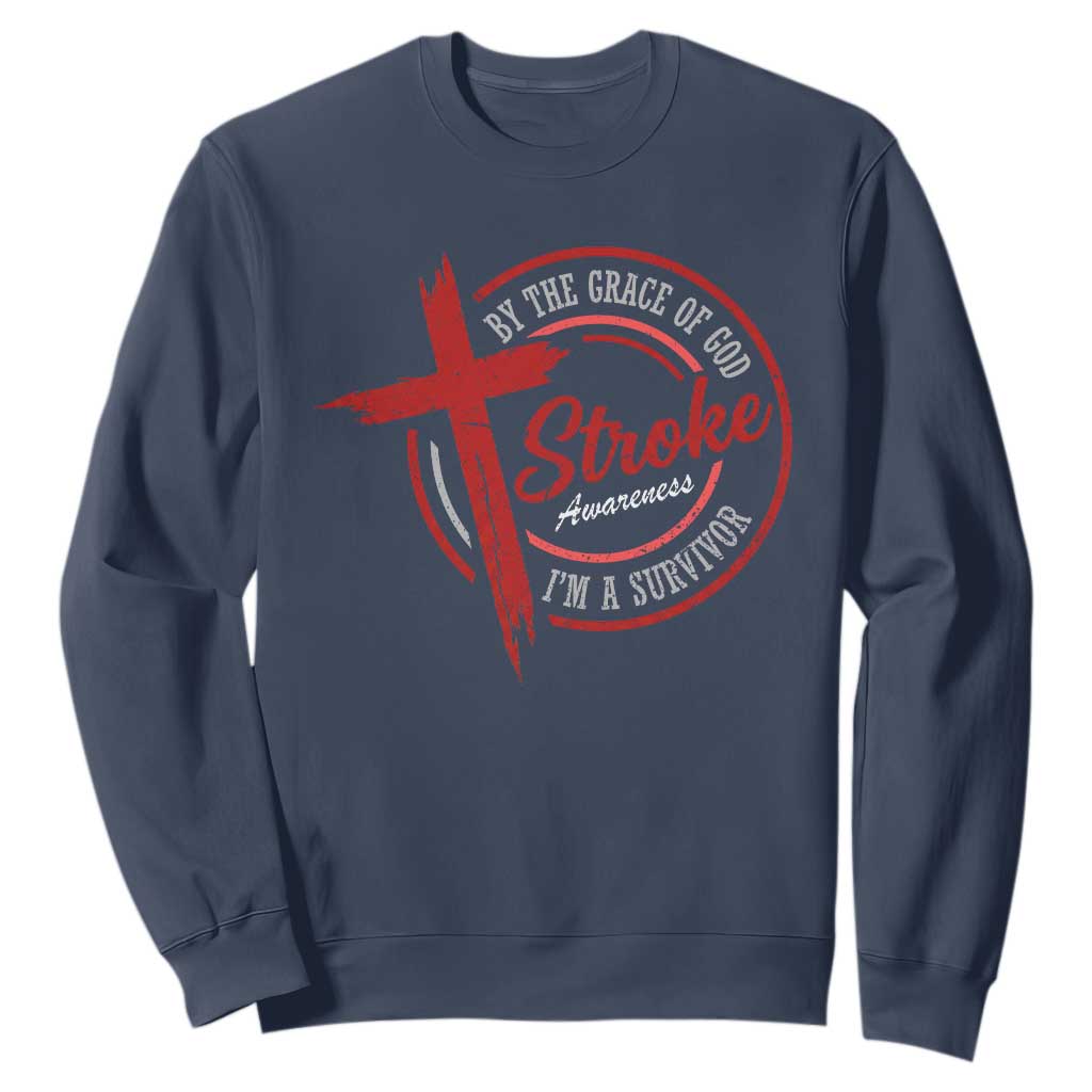 By The Grace Of God I'm A Survivor Stroke Support Sweatshirt