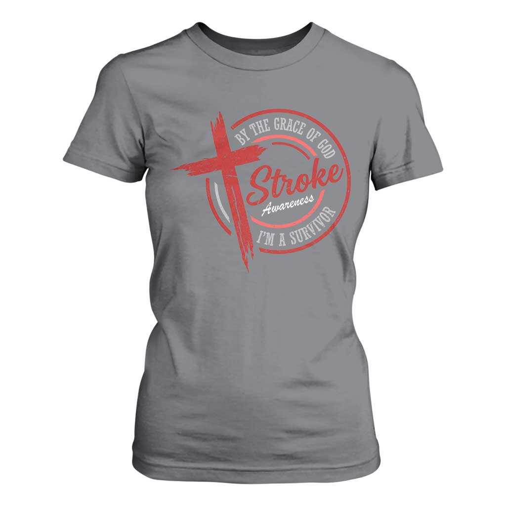 By The Grace Of God I'm A Survivor Stroke Support T Shirt For Women