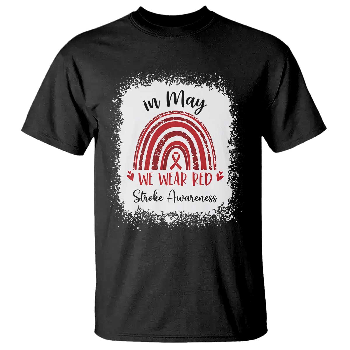 In May We Wear Red Stroke Support T Shirt Bleach Effect