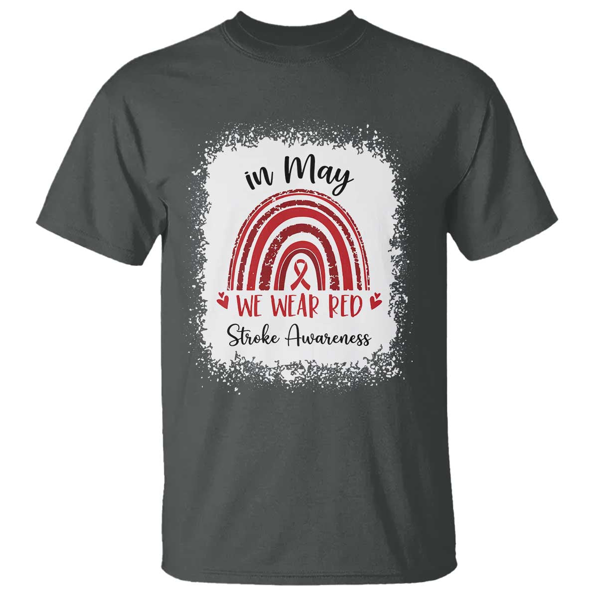 In May We Wear Red Stroke Support T Shirt Bleach Effect