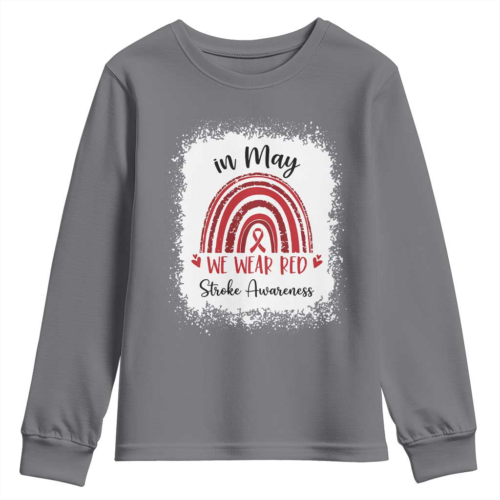 In May We Wear Red Stroke Support Youth Sweatshirt Bleach Effect
